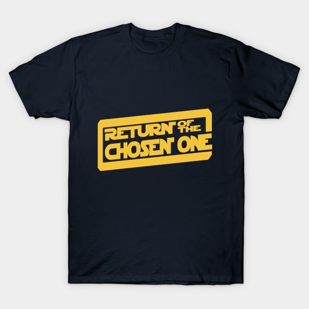 Return of the Chosen One T-Shirt by JohnLucke